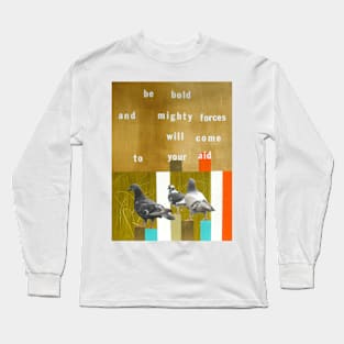 A Great Quote Long Sleeve T-Shirt